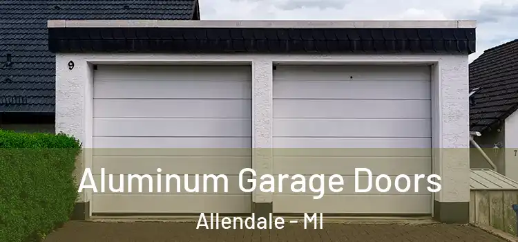  Aluminum Garage Doors Allendale - MI