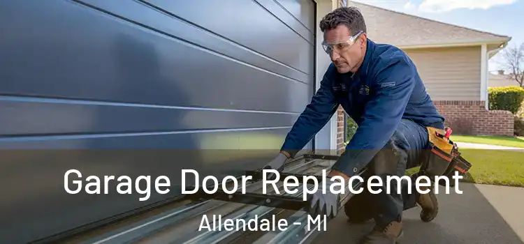  Garage Door Replacement Allendale - MI