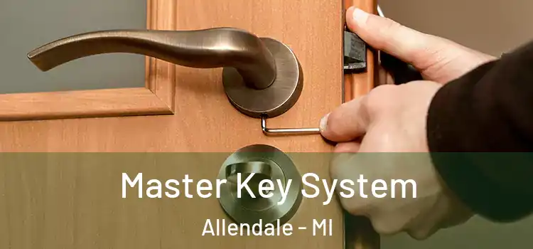  Master Key System Allendale - MI