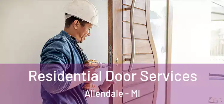  Residential Door Services Allendale - MI