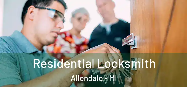  Residential Locksmith Allendale - MI