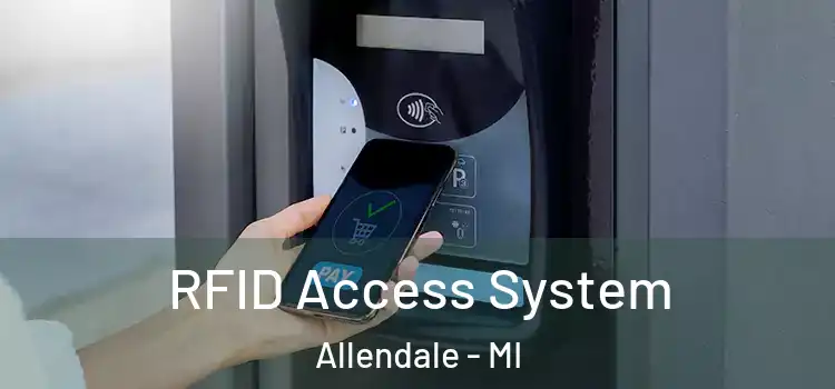 RFID Access System Allendale - MI