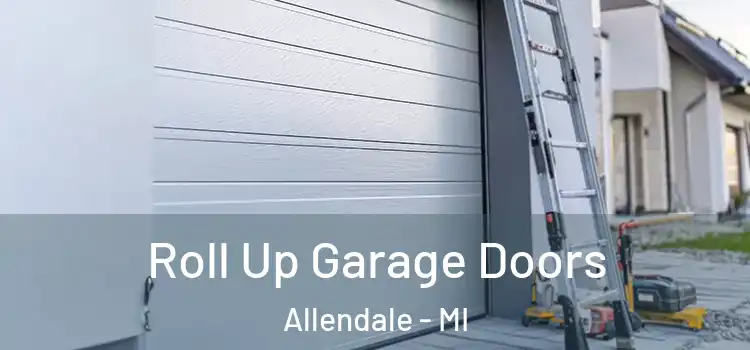  Roll Up Garage Doors Allendale - MI